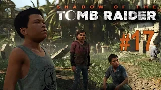 Shadow of the Tomb Raider. Часть 17. Миссия Святого Хуана.