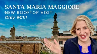 See Rome's rooftops on this BRAND NEW visit at Santa Maria Maggiore!