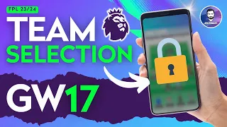 FPL GAMEWEEK 17 TEAM SELECTION  | HAALAND OUT? 🗑️ | Fantasy Premier League 23/24