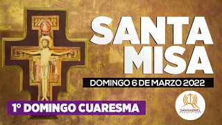 SANTA MISA ⛪ Domingo 6 de marzo de 2022 | Primer domingo de Cuaresma | Productora San Gabriel