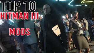 TOP 10 HITMAN 3 MODS  2023 for new players