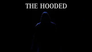 The Hooded - RUFP Spring 2024 Short Film