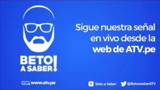 BETO A SABER | PROGRAMA 17/8/2018 POR ATV