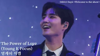 영케이 직캠 4K The Power of Love| 240412 데이식스 벚꽃콘 (Young K Focus) Day6 Welcome to the show Concert