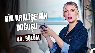 Bir "Kraliçe"nin Doğuşu 40. Bölüm - Yasak Elma