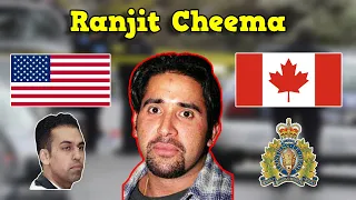 Ranjit Cheema: The Grandfather Of Gangsters (Punjabi Mafia)