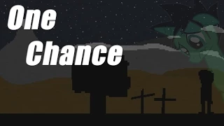 One Chance | SADDEST GAME EVER!