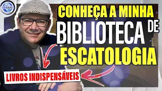 O melhores livros ESCATOLOGIA Minha Biblioteca NÃO PERCA NADA