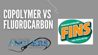 Ask The Pros: Copolymer vs Fluorocarbon fishing line