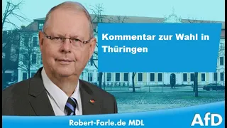 Robert Farle kommentiert die Ereignisse rund um die Wahl in Thüringen