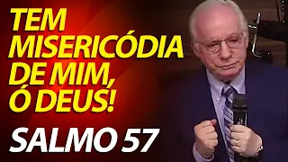 Tem misericórdia de mim, ó Deus! Pregação e devocional do Salmo 57 | Pastor Paulo Seabra