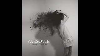 VARSOVIE - Sur la Nature du vide (official)