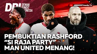 MANCHESTER UNITED MENANG BERKAT RASHFORD SI RAJA PARTY BISA BUKTIKAN DIRI - DPI - EPS 1101