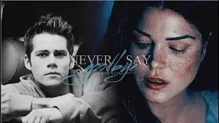 Stiles & Octavia |  Never Say Goodbye