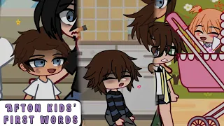 Afton kids first words ||Afton Family Gacha Club||