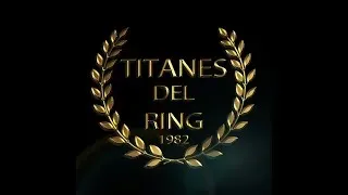 TITANES DEL RING - 1982 - CHILE - T2 - F3 05 El Dragon Chino vs Ángel Blanco