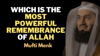 Which is the most powerful remembrance of Allah - Mufti Menk #muftimenk #islamic #allah #islam