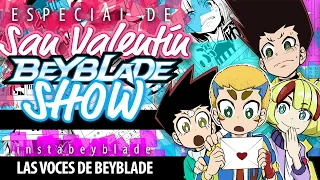 Beyblade Show 💔 Especial de San Valentín 💔 21/02/21