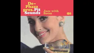 De-Phazz - JAZZ WITH BOOM