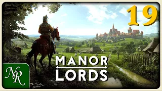 Manor Lords Ep 19| Running 3 Provinces: What'd I Get Myself Into?| Manor Lords Early Access Gameplay