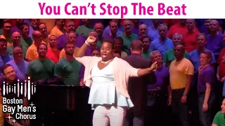 You Can't Stop the Beat I Boston Gay Men's Chorus