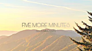 Scott McCreery - Five More Minutes [Lyrics] tiktok version | “buy a ticket can i hav 5 more minutes”