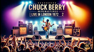 Chuck Berry, 4K Remastered Live in London 1972 (Part 2)