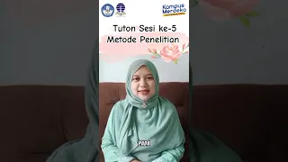 Video Sapaan Sesi ke-5, Metode Penelitian, Universitas Terbuka, 2024