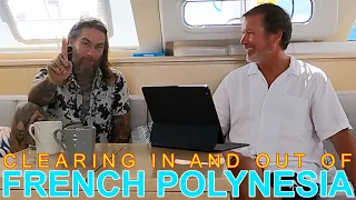 How to Clear into French Polynesia when Arriving by Sailboat with Sailor James and Dale of SV Womble