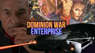 Where was the ENTERPRISE During the Dominion War?