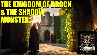 DND Homebrew: Kingdom of Brock & Fight a DND Shadow Monster