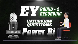 Live Recorded Interview For Power Bi Developer - Round - 2 (Manager Level)|| EY-2021