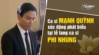 Ca sĩ Mạnh Quỳnh xúc động phát biểu tại lễ tang ca sĩ Phi Nhung.