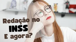 Redação no INSS, e agora?