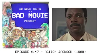 Episode #147 - Action Jackson