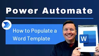 Power Automate: How to populate a Word Template 📃