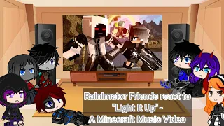 Rainimator friends react to "Light It Up" - A Minecraft Music Video