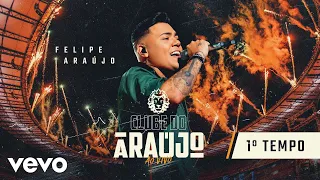 Felipe Araújo - Clube Do Araújo - Primeiro Tempo