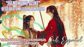 Jiu no kuchi dzuke (慈雨のくちづけ) - SID [TGCF Donghua FULL OP 1 JPN ] || Sub. Español + Romaji