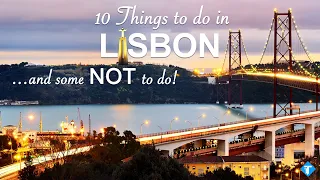 11 things to do in Lisbon (and also some not to do) - Portugal Travel Guide