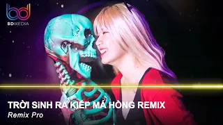 Nonstop Việt Mix♪Trời Sinh Ra Kiếp Má Hồng Remix, Anh Yêu Vội Thế Remix-Nhạc Trẻ Remix Bass Cực Căng