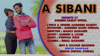 A SIBANI//NEW SANTALI PROMOTION VIDEO 2022//@SUNDRI_FILMS//STEPHAN TUDU & PARITOSH MURMU//NEW  VIDEO