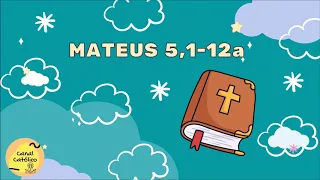 Mateus 5,1-12a "As bem-aventuranças" (para crianças)