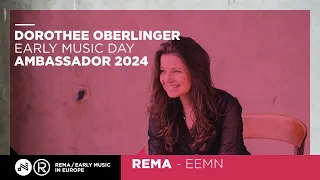 DOROTHEE OBERLINGER - Early Music Day Ambassador 2024