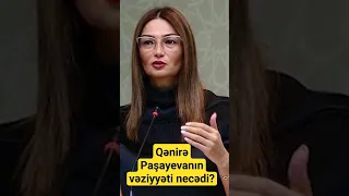 Qənirə Paşayevanın son vəziyyəti açıqlanıb