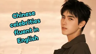 Chinese Celebrities who are Fluent in English