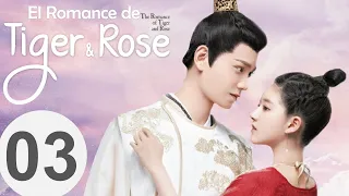 【ESP SUB】 El Romance de Tiger & Rose  ♥ EPISODIO 03 ( THE ROMANCE OF TIGER AND ROSE)