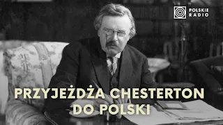 Gilbert Keith Chesterton. W Polsce drugi po Panu Bogu