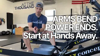 Arms Bend, Power Ends. The best place to start when teaching rowing