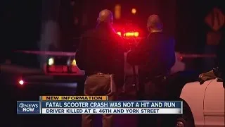 Deadly scooter crash in Denver was not a hit and run